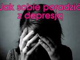 Jak Sobie Poradzić z Depresją - powiększ zdjęcie