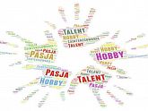 Masz Jakiś Talent, Pasję, Hobby, Umiejętność, Zainteresowanie?