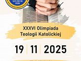 XXXVI Olimpiada Teologii Katolickiej - Etap Szkolny
